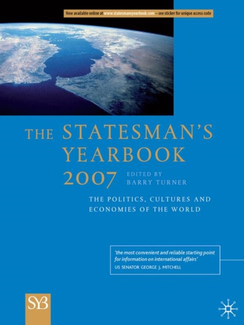 The Statesman's Yearbook 2007 : The Politics, Cultures and Economies of the World, Hardback Book