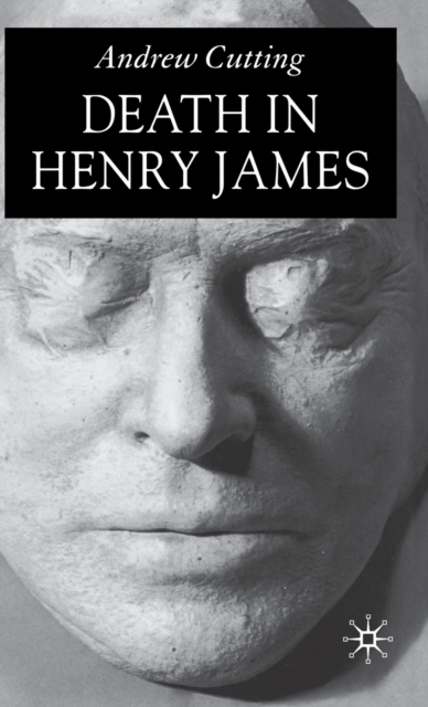 Death in Henry James, Hardback Book