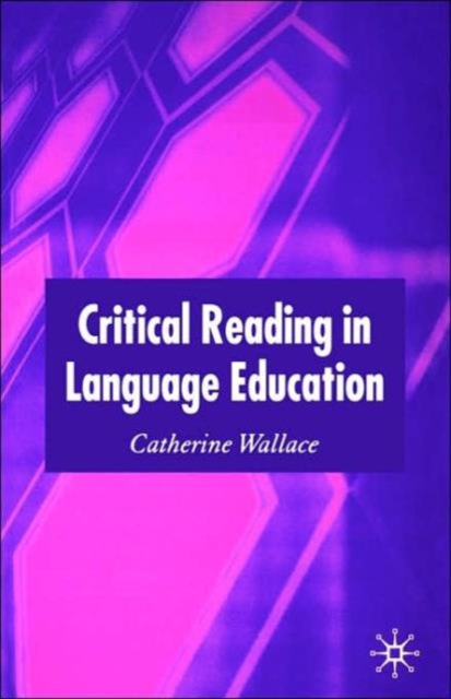 Critical Reading in Language Education, Paperback / softback Book