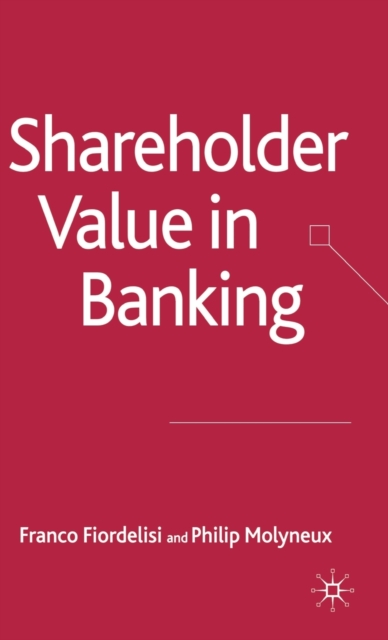 Shareholder Value in Banking, Hardback Book