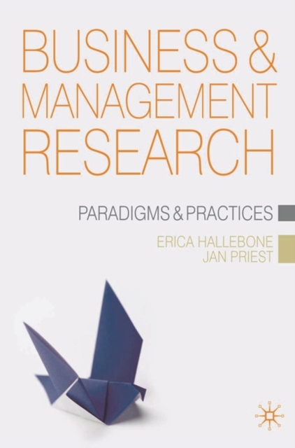 Business and Management Research : Paradigms and Practices, Paperback / softback Book