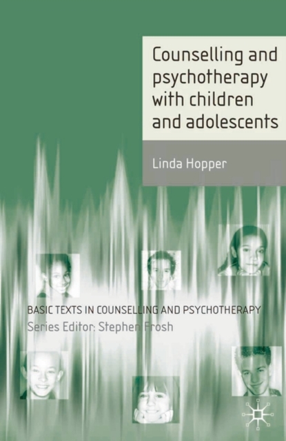 Counselling and Psychotherapy with Children and Adolescents, Paperback / softback Book