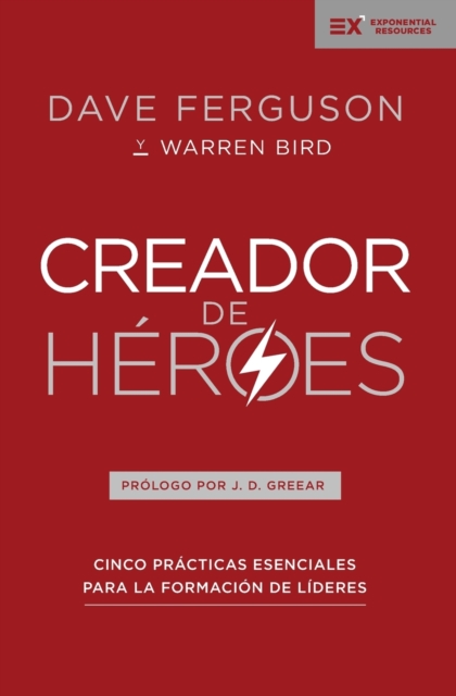 Creador de H?roes : Cinco Pr?cticas Esenciales Para La Formaci?n de L?deres, Paperback / softback Book