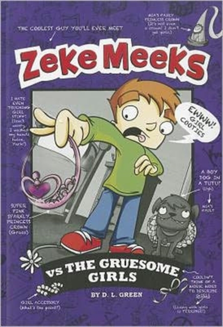 Zeke Meeks vs the Gruesome Girls, Paperback / softback Book