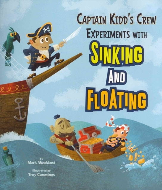 Captain Kidd's Crew Experiments with Sinking, Paperback / softback Book