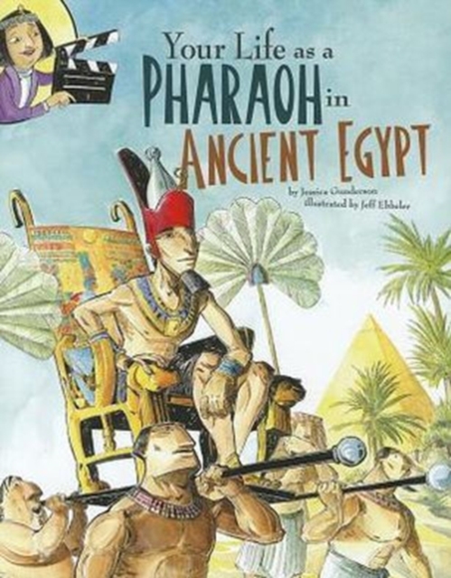 Your Life as a Pharaoh in Ancient Egypt, Paperback / softback Book