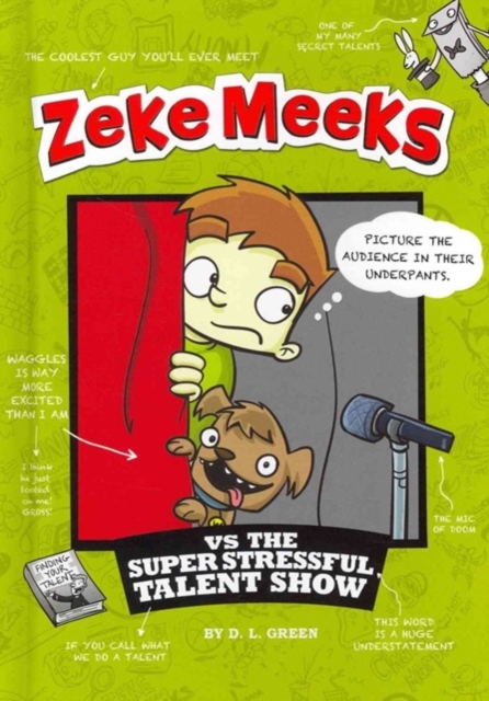 Zeke Meeks vs the Super Stressful Talent Show, Hardback Book
