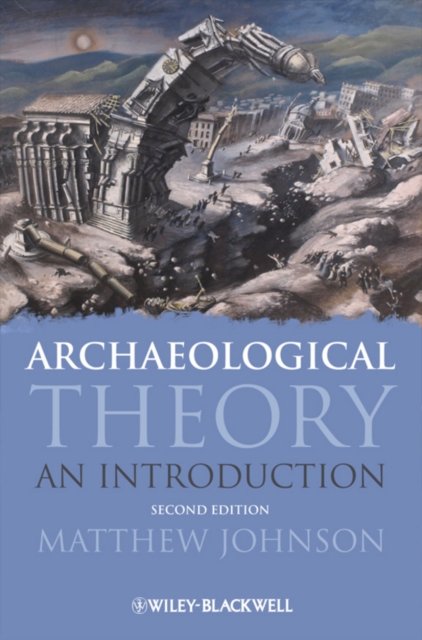 Archaeological Theory : An Introduction, Paperback / softback Book