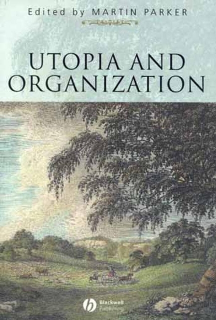 Utopia and Organization, Paperback / softback Book