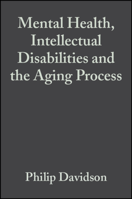 Mental Health, Intellectual Disabilities and the Aging Process, Paperback / softback Book