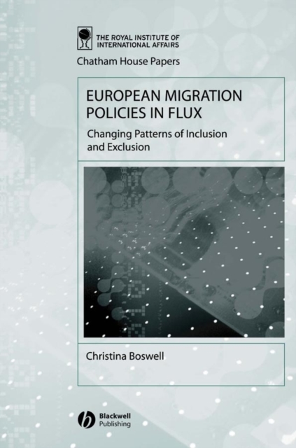 European Migration Policies in Flux : Changing Patterns of Inclusion and Exclusion, Hardback Book