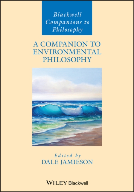 A Companion to Environmental Philosophy, Paperback / softback Book