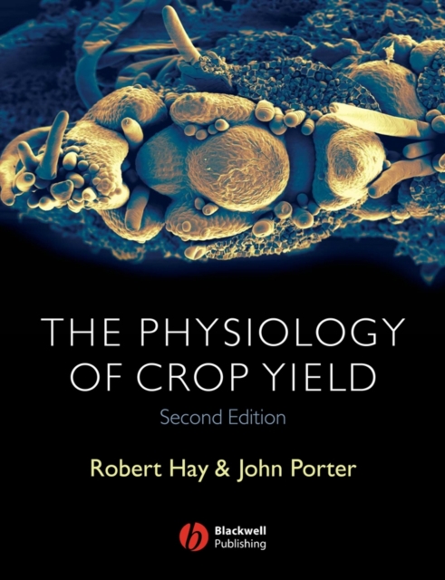 The Physiology of Crop Yield, Paperback / softback Book