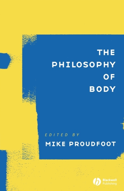 The Philosophy of Body, Paperback / softback Book