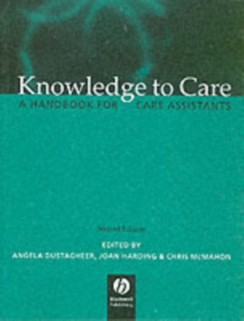 Knowledge to Care : A Handbook for Care Assistants, Paperback / softback Book