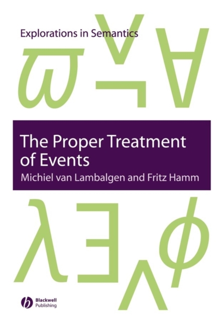 The Proper Treatment of Events, Paperback / softback Book