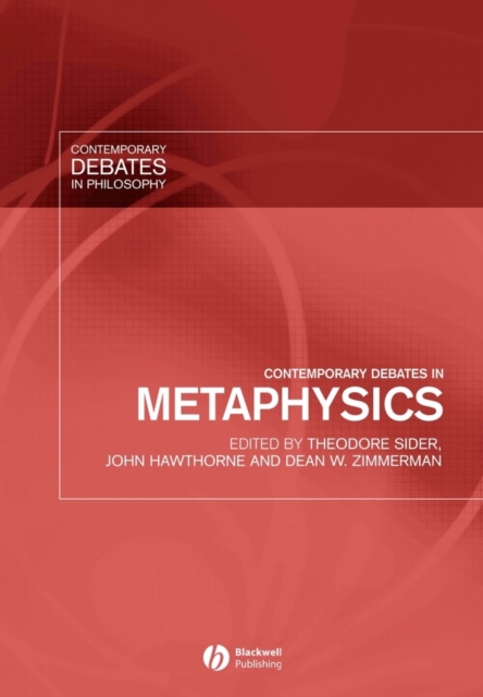Contemporary Debates in Metaphysics, Hardback Book