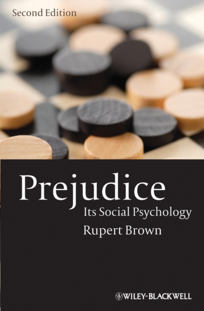 Prejudice : Its Social Psychology, Hardback Book
