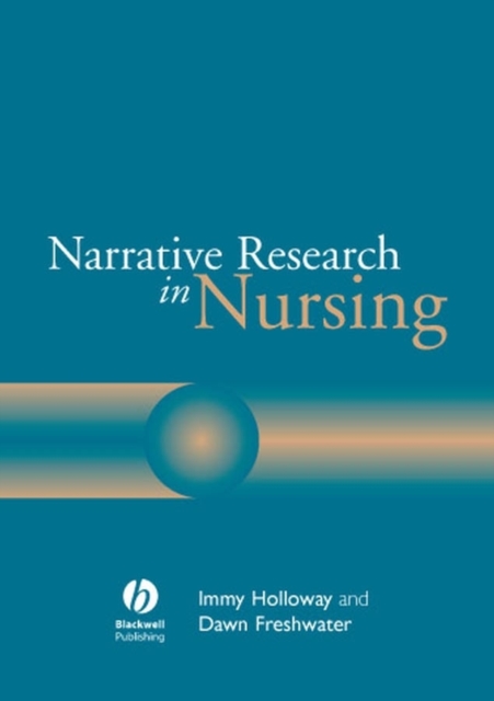 Narrative Research in Nursing, Paperback / softback Book