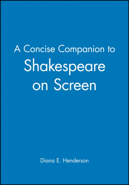 A Concise Companion to Shakespeare on Screen, Paperback / softback Book