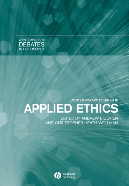 Contemporary Debates in Applied Ethics, Hardback Book