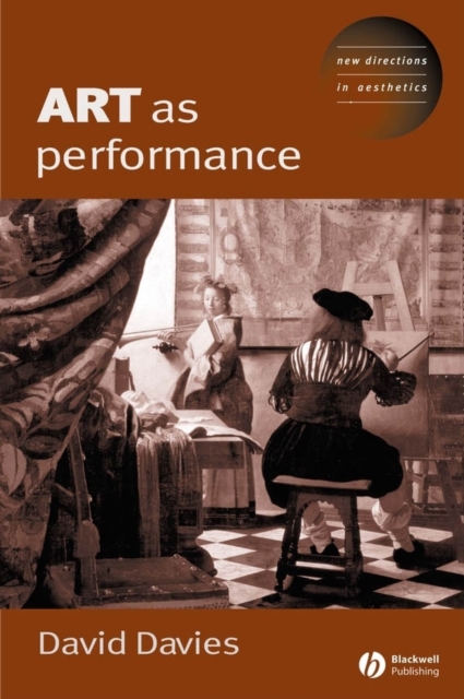 Art as Performance, Paperback / softback Book