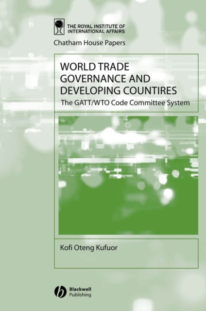 World Trade Governance and Developing Countries : The GATT/WTO Code Committee System, Hardback Book