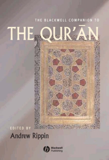 The Blackwell Companion to the Qur'an, Hardback Book
