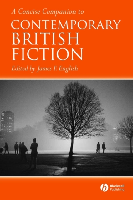 A Concise Companion to Contemporary British Fiction, Hardback Book