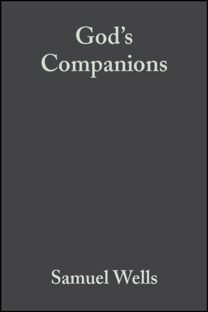 God's Companions : Reimagining Christian Ethics, Paperback / softback Book