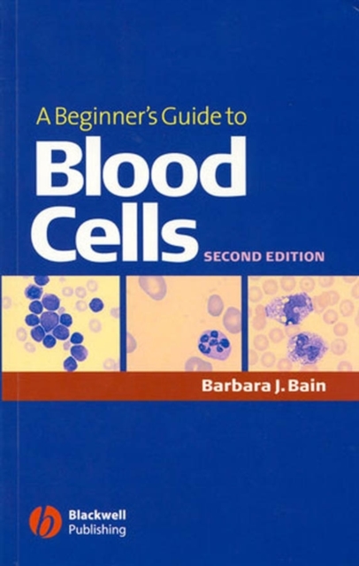 A Beginner's Guide to Blood Cells, Paperback Book