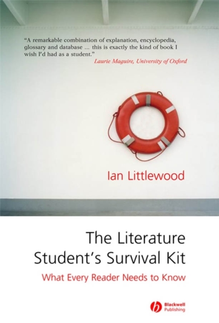 The Literature Student's Survival Kit : What Every Reader Needs to Know, Hardback Book
