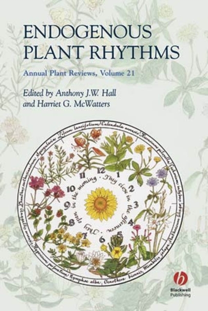 Annual Plant Reviews, Endogenous Plant Rhythms, Hardback Book