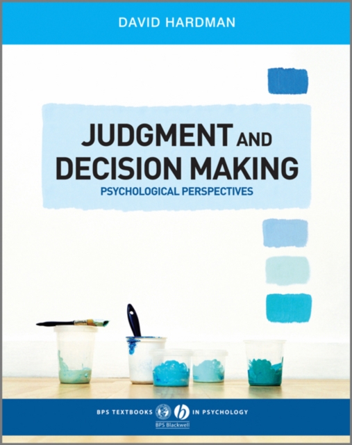 Judgment and Decision Making : Psychological Perspectives, Paperback / softback Book