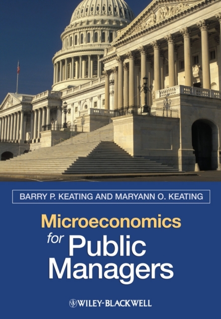 Microeconomics for Public Managers, Paperback / softback Book