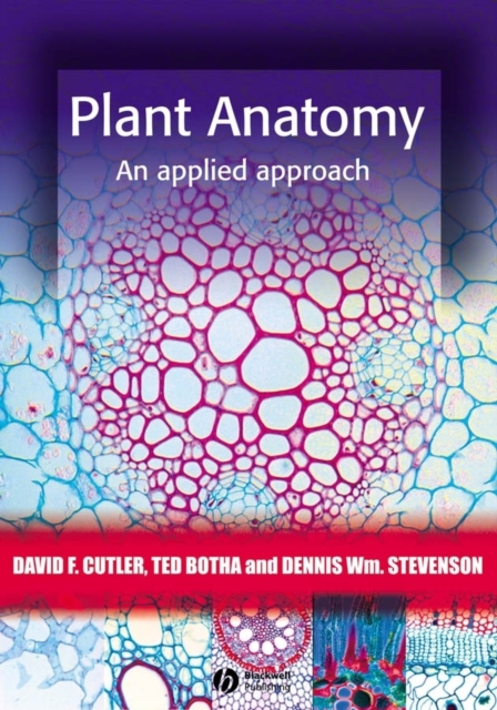 Plant Anatomy : An Applied Approach, Paperback / softback Book
