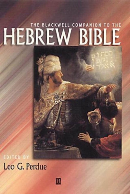 The Blackwell Companion to the Hebrew Bible, Paperback / softback Book