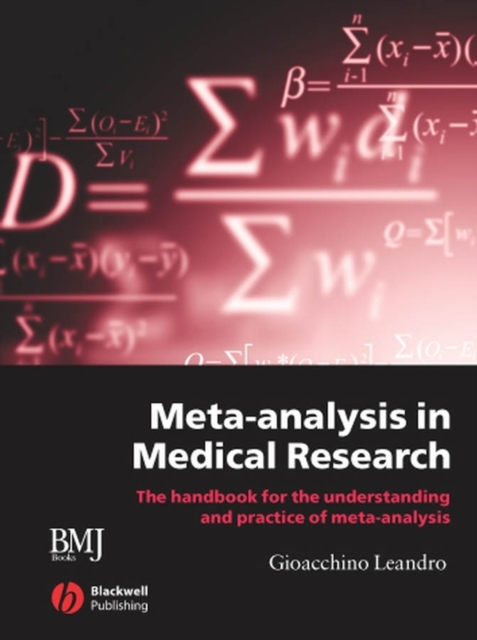 Meta-analysis in Medical Research : The Handbook for the Understanding and Practice of Meta-analysis, Spiral bound Book