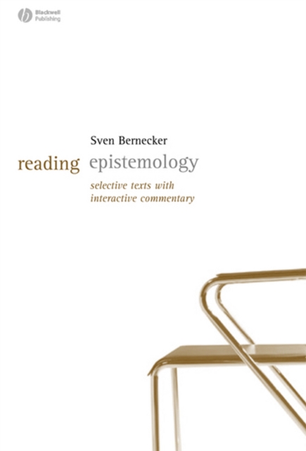 Reading Epistemology : Selected Texts with Interactive Commentary, Paperback / softback Book