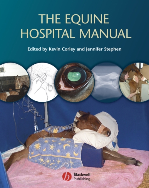 The Equine Hospital Manual, Hardback Book