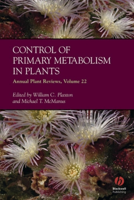 Annual Plant Reviews, Control of Primary Metabolism in Plants, Hardback Book