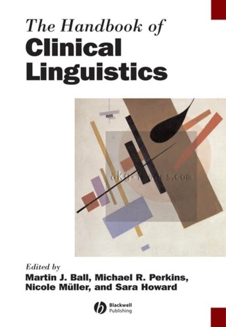 The Handbook of Clinical Linguistics, Hardback Book