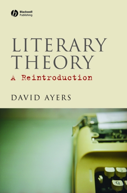 Literary Theory : A Reintroduction, Paperback / softback Book
