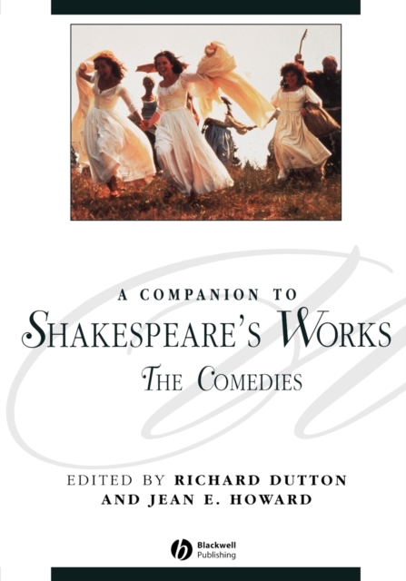 A Companion to Shakespeare's Works, Volume III : The Comedies, Paperback / softback Book