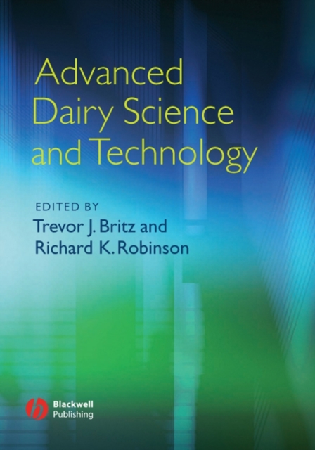 Advanced Dairy Science and Technology, Hardback Book
