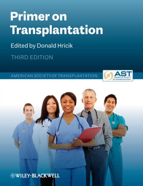 Primer on Transplantation, Hardback Book
