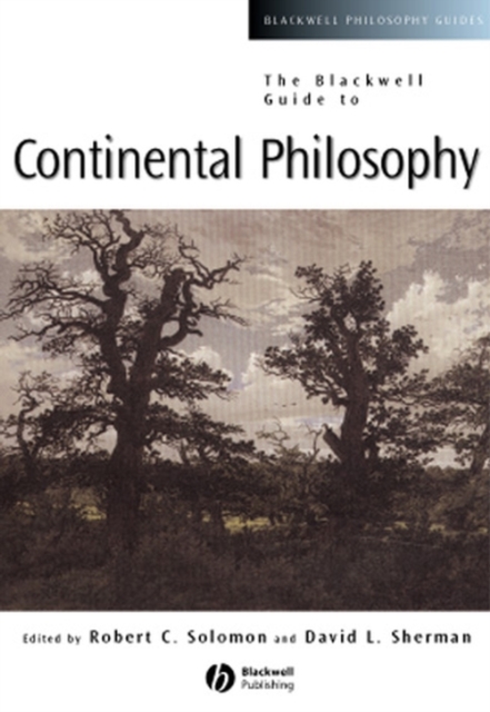 The Blackwell Guide to Continental Philosophy, PDF eBook