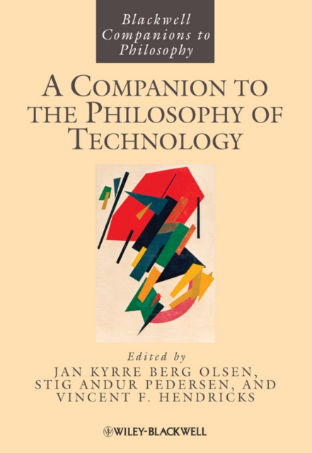 A Companion to the Philosophy of Technology, Hardback Book