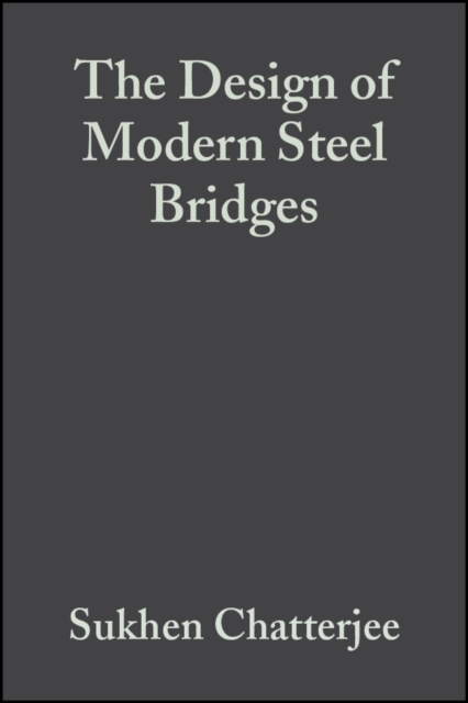 The Design of Modern Steel Bridges, PDF eBook