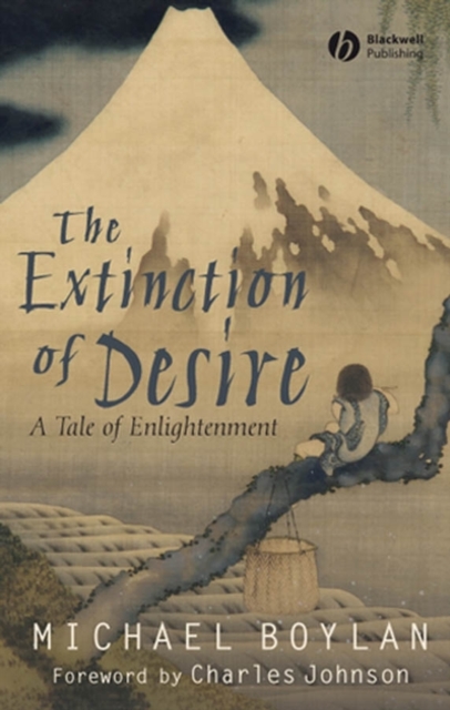 The Extinction of Desire : A Tale of Enlightenment, Hardback Book